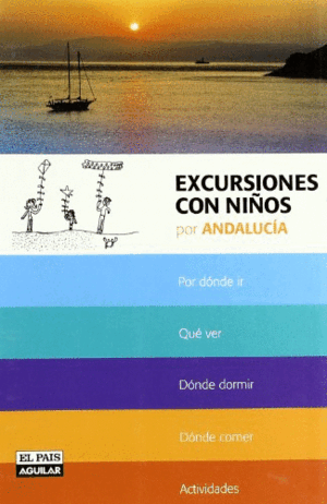 EXCURSIONES CON NIÑOS POR ANDALUCIA