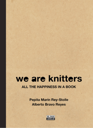 WE ARE KNITTERS (TEXTO EN ESPAÑOL) (TAPA DURA)