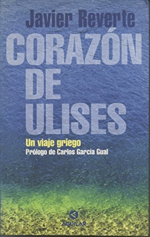 CORAZÓN DE ULISES.  UN VIAJE GRIEGO