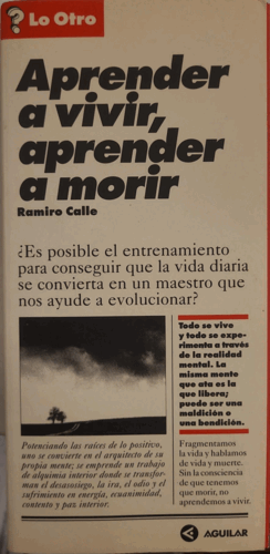 APRENDER A VIVIR, APRENDER A MORIR