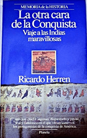 LA OTRA CARA DE LA CONQUISTA