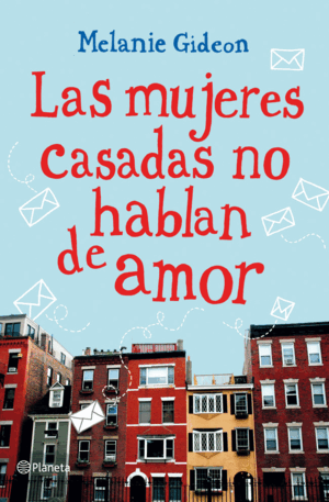 LAS MUJERES CASADAS NO HABLAN DE AMOR