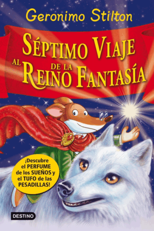 SÉPTIMO VIAJE AL REINO DE LA FANTASÍA (TAPA DURA)
