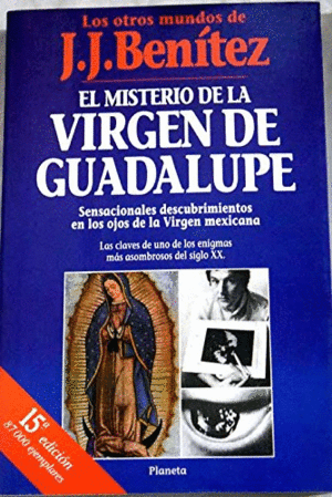 EL MISTERIO DE LA VIRGEN DE GUADALUPE