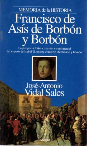 FRANCISCO DE ASÍS DE BORBÓN Y BORBÓN