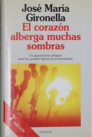 EL CORAZÓN ALBERGA MUCHAS SOMBRAS