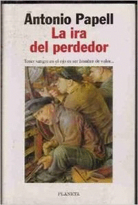 LA IRA DEL PERDEDOR