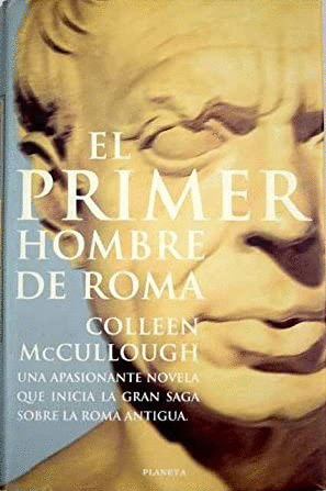EL PRIMER HOMBRE DE ROMA (TAPA DURA)