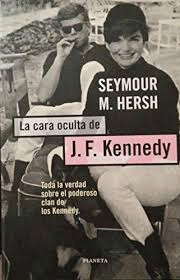 LA CARA OCULTA DE J. F. KENNEDY