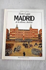 MADRID DE LOS ÚLTIMOS AUSTRIAS (TAPA DURA)