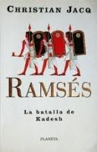 RAMSÉS, LA BATALLA DE KADESH