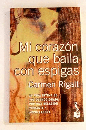 MI CORAZON QUE BAILA CON ESPIGAS