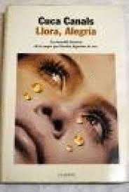 LLORA, ALEGRÍA