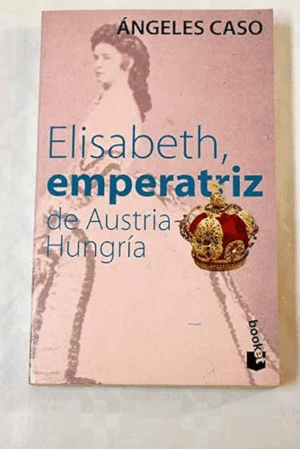 ELISABETH EMPERATRIZ DE AUSTRIA