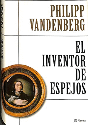 EL INVENTOR DE ESPEJOS