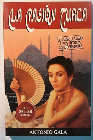 LA PASIÓN TURCA
