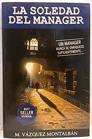 LA SOLEDAD DEL MANAGER