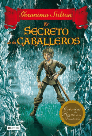 EL SECRETO DE LOS CABALLEROS (TAPA DURA)