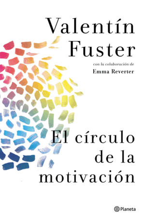 EL CÍRCULO DE LA MOTIVACIÓN (TAPA DURA)