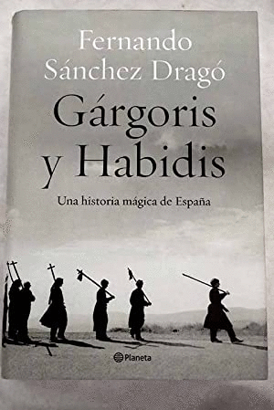 GÁRGORIS Y HABIDIS (TAPA DURA)