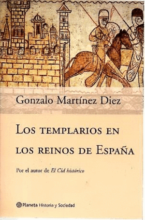 LOS TEMPLARIOS EN LOS REINOS DE ESPAÑA (BORDES ALGO ROZADOS)