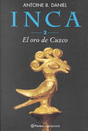 INCA 2. EL ORO DE CUZCO