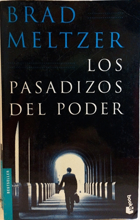 LOS PASADIZOS DEL PODER