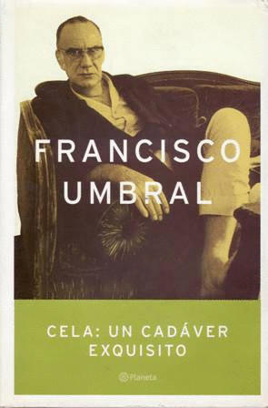 CELA: UN CADÁVER EXQUISITO
