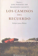 LOS CAMINOS DEL RECUERDO