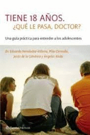 TIENE 18 ANOS. ¿QUE LE PASA DOCTOR?