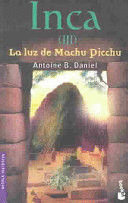 INCA III. LA LUZ DE MACHU PICCHU