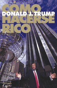 CÓMO HACERSE RICO (TAPA DURA)
