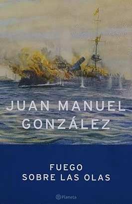 FUEGO SOBRE LAS OLAS