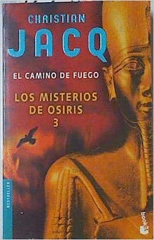 EL CAMINO DEL FUEGO - LOS MISTERIOS OSIRIS 3