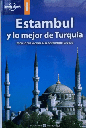 ESTAMBUL Y LO MEJOR DE TURQUÍA