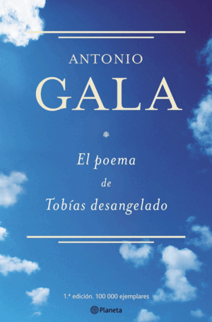 EL POEMA DE TOBÍAS DESANGELADO