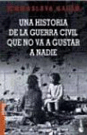 UNA HISTORIA DE LA GUERRA CIVIL QUE NO VA A GUSTAR A NADIE