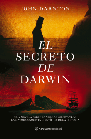 EL SECRETO DE DARWIN (TAPA DURA) (BORDES SOBRECUBIERTA ROZADOS)