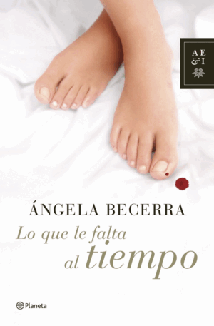 LO QUE LE FALTA AL TIEMPO (TAPA DURA)
