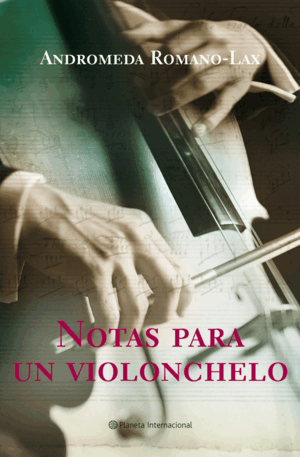 NOTAS PARA UN VIOLONCHELO (TAPA DURA)