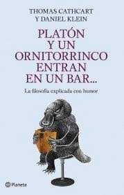 PLATON Y UN ORNITORRINCO ENTRAN EN UN BAR (TAPA DURA)