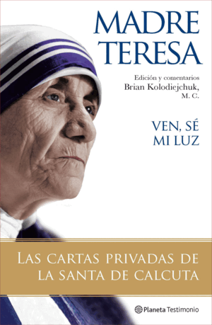 VEN, SÉ MI LUZ (TAPA DURA)