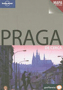 GUÍA LONELY PLANET: PRAGA DE CERCA