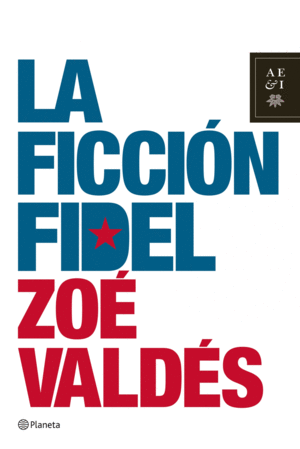 LA FICCIÓN FIDEL (TAPA DURA)