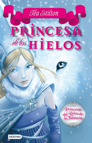 PRINCESA DE LOS HIELOS (TAPA DURA)