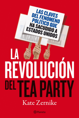 LA REVOLUCIÓN DEL TEA PARTY