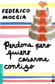 PERDONA PERO QUIERO CASARME CONTIGO