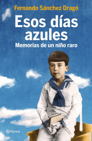 ESOS DÍAS AZULES (TAPA DURA)