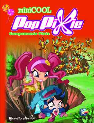 POPPIXIE. CAMPAMENTO PIXIE