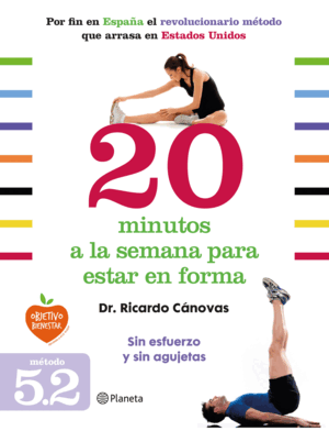 20 MINUTOS A LA SEMANA PARA ESTAR EN FORMA (CANTOS ROZADOS)
